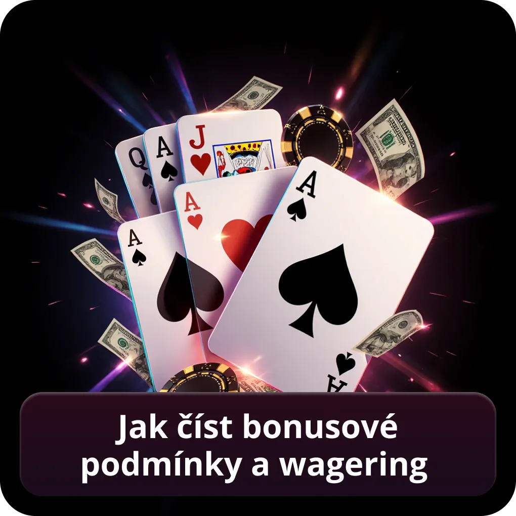 Jak číst bonusové podmínky a wagering